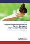 Supporting Hope in Midlife Cancer Survivors: Intervention Workshop