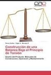 Construcción de una Balanza Bajo el Principio de Torsión