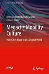 Megacity Mobility Culture