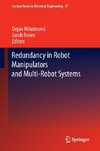 Redundancy in Robot Manipulators and Multi-Robot Systems