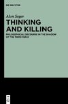 Segev, A: Thinking and Killing