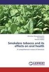 Smokeless tobacco and its effects on oral health