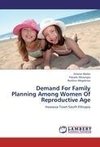 Demand For Family Planning Among Women Of Reproductive Age