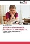 Déficit en comprensión lectora en el nivel superior