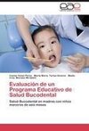 Evaluación de un Programa Educativo de Salud Bucodental