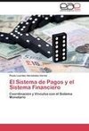 El Sistema de Pagos y el Sistema Financiero