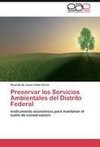 Preservar los Servicios Ambientales del Distrito Federal