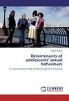 Determinants of adolescents' sexual behaviours