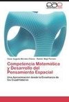 Competencia Matemática y Desarrollo del Pensamiento Espacial