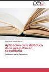 Aplicación de la didáctica de la geometría en secundaria