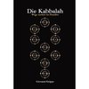 Die Kabbalah - Wege zurück ins Paradies