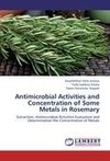 Antimicrobial Activities and Concentration of Some Metals in Rosemary