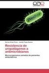 Resistencia de uropatógenos a antimicrobianos