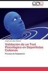 Validación de un Test Psicológico en Deportistas Cubanos