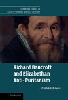 Richard Bancroft and Elizabethan Anti-Puritanism