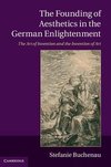 The Founding of Aesthetics in the German Enlightenment