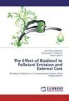 The Effect of Biodiesel to Pollutant Emission and External Cost