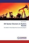 Oil Sector Owners in Putin's Russia