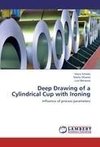 Deep Drawing  of a Cylindrical Cup with Ironing