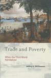 Williamson, J: Trade and Poverty - When the Third World Fell