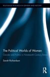 Richardson, S: The Political Worlds of Women