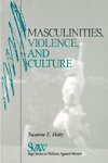 Hatty, S: Masculinities, Violence and Culture