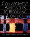 Isenhart, M: Collaborative Approaches to Resolving Conflict