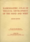 Radiographic Atlas of Skeletal Development of the Hand and Wrist