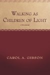 Walking as Children of Light