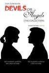 Devils or Angels (the Collection)