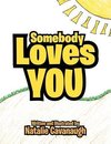 Somebody Loves You