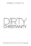 Dirty Christianity