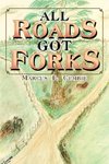 All Roads Got Forks