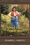 Howdy Folks! I'm Fuster Buskins