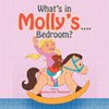 What's in Molly's....Bedroom?