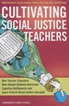 Cultivating Social Justice Teachers