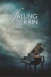 FALLING FOR RAIN