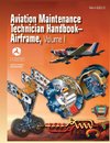 Aviation Maintenance Technician Handbook - Airframe. Volume 1 (FAA-H-8083-31)