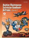 Aviation Maintenance Technician Handbook - Airframe. Volume 2 (FAA-H-8083-31)