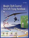 Weight-Shift Control Aircraft Flying Handbook (FAA-H-8083-5)