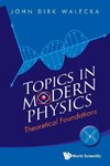 Topics in Modern Physics