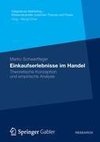 Einkaufserlebnisse im Handel