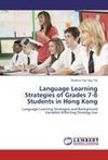 Language Learning Strategies of Grades 7-8 Students in Hong Kong