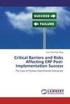 Critical Barriers and Risks Affecting ERP Post-Implementation Success