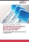 Factibilidad Económica y Medio Ambiental del Reciclaje del PET