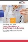 La motivación en la enseñanza de la Química