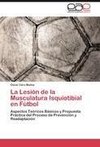 La Lesión de la Musculatura Isquiotibial en Fútbol