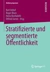 Stratifizierte und segmentierte Öffentlichkeit