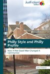 Philly Style and Philly Profile