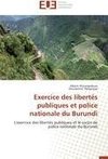 Exercice des libertés publiques et police nationale du Burundi